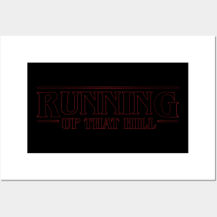 Running up that hill - Vecna Red Posters and Art